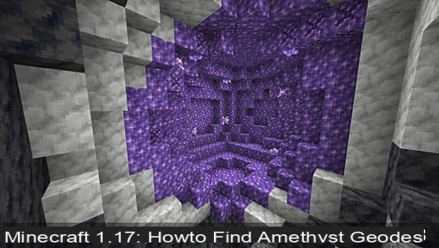 Minecraft 1.17: Cómo encontrar geodas de amatista en cuevas y acantilados