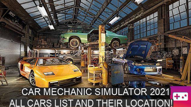 Car Mechanic Simulator 2021: Lista de todos os carros e suas localizações