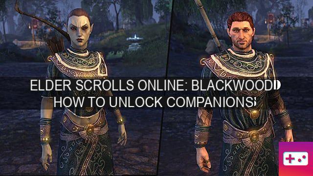 Como desbloquear os companheiros Mirri e Hallix em Elder Scrolls Online: Blackwood