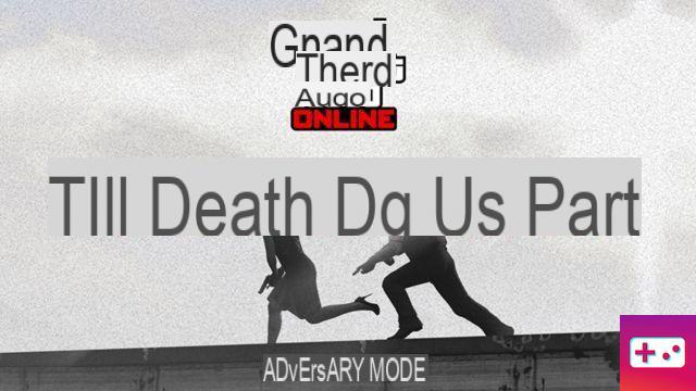 Adversary Mode Life to Love in GTA 5 Online, how to participate?